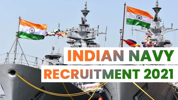 Indian Navy Recruitment 2021