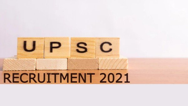 UPSC Recruitment 2021