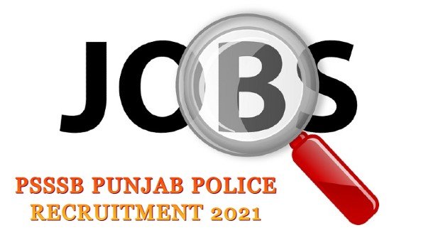 PSSSB Punjab Police Recruitment 2021